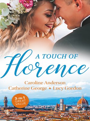 cover image of A Touch of Florence/Valtieri's Bride/Lorenzo's Reward/The Secret That Changed Everything